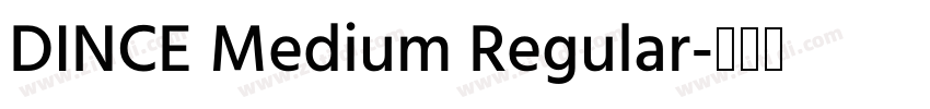 DINCE Medium Regular字体转换